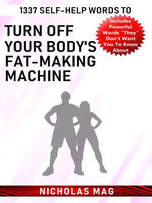 cover image of 1337 Self-Help Words to Turn Off Your Body's Fat-Making Machine